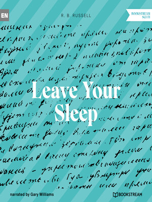 cover image of Leave Your Sleep (Unabridged)